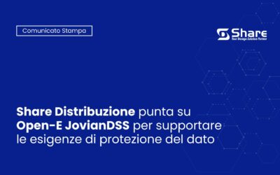 Share Distribuzione punta su Open-E JovianDSS per la protezione del dato