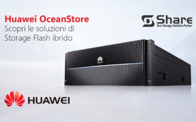 Huawei OceanStor, scopri le soluzioni di Storage Flash ibrido