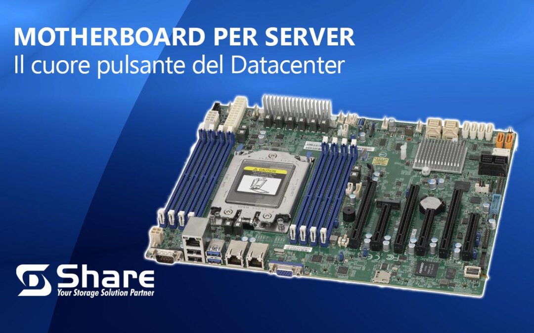 Motherboard per Server: Il cuore pulsante del Data Center