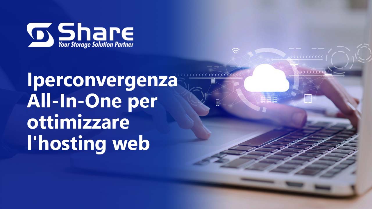 Iperconvergenza All-In-One per ottimizzare l'hosting web